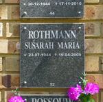 ROTHMANN Susarah Maria 1944-2009